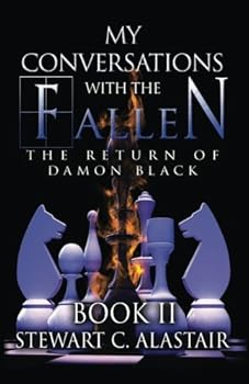Paperback My Conversations With The Fallen: The Return of Damon Black (The Damon Black Trilogy) Book