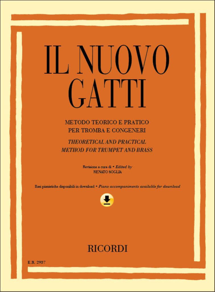 Gatti Il nuovo Gatti. Metodo teorico e pratico per tromba e congeneri (Soglia)