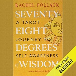 Seventy-Eight Degrees of Wisdom Audiobook By Rachel Pollack cover art