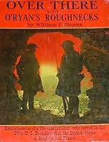 Over There With O'Ryan's Roughnecks B0018XXOOM Book Cover