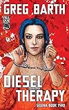 Diesel Therapy (The Selena Series)