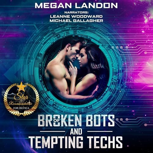 Page de couverture de Of Broken Bots and Tempting Techs: A Subspace Novella Audiobook by Megan Landon