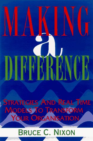 Buy Making a Difference: Strategies and Tools for Transforming Your Organization โ BookShops.in