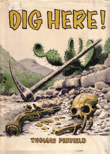 Dig here! B0007IWIG4 Book Cover