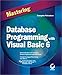 Mastering Database Programming with Visual Basic 6