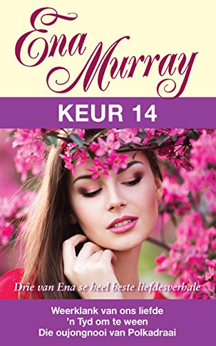 Ena Murray Keur 14 (Afrikaans Edition)