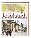 Produktbild Die Josefstadt: Die Beletage von Wien und ihre berühmten Bewohner
