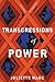 Transgressions of Power (The Broken Trust)