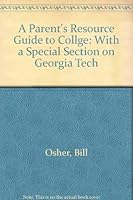 A Parent's Resource Guide to Collge: With a Special Section on Georgia Tech 0787286834 Book Cover