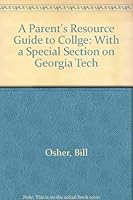 A Parent's Resource Guide to Collge: With a Special Section on Georgia Tech 0787286834 Book Cover