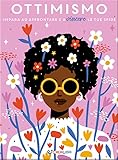 Ottimismo. Impara Ad Affrontare E A Vincere Le Tue Sfide - 2