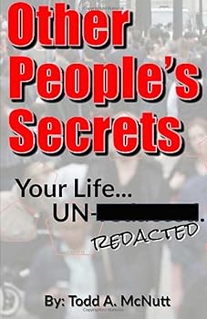 Paperback Other People's Secrets: Life UN-redacted Book