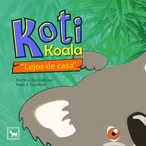 Koti Koala: Lejos de casa