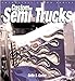 Custom Semi Trucks (Enthusiast Color)