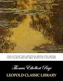 The acts of the Apostles, being the Greek text as revised by Drs. Westcott and Hort