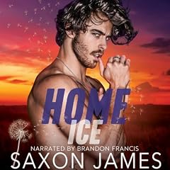 Home Ice Audiobook By Saxon James cover art