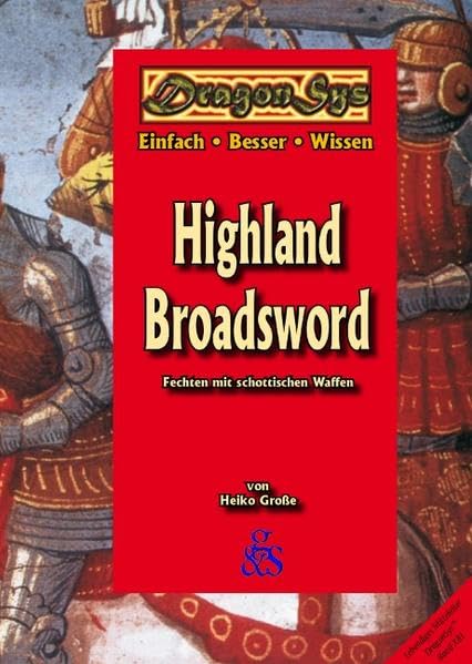 Highland Broadsword: Fechten mit schottischen Waffen