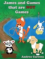 James and Games that are Not Games 0692585370 Book Cover