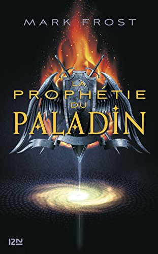 Télécharger La prophétie du Paladin - tome 1 PDF Ebook En Ligne
