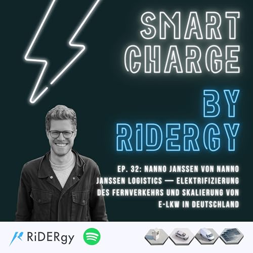 Ep. 32: Nanno Janssen von Nanno Janssen Logistics &mdash; Elektrifizierung des Fernverkehrs und Skalierung von E-Lkw in Deutschland
