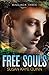 Free Souls (Mindjack Saga Book 3)