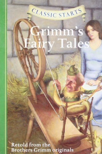 Classic Starts?: Grimm's Fairy Tales (Classic S... B00ZQCCYZG Book Cover