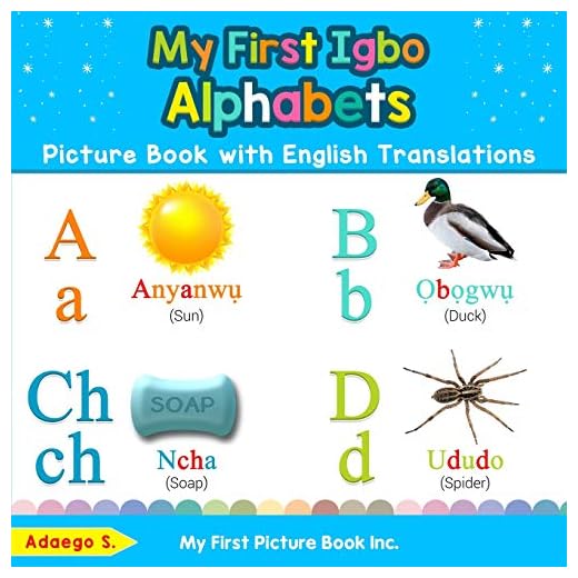 My First Igbo Alphabets Picture Book with English Translations