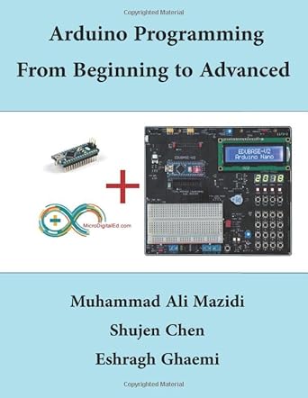 Arduino Programming From Beginning to Advanced: Mazidi, Muhammad Ali ...