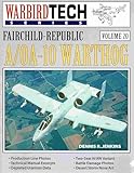 Fairchild-Republic A/OA-10 Warthog - Warbird Tech Vol. 20