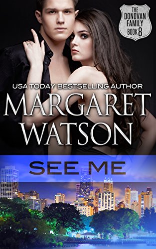 See Me (The Donovan Family Book 8)