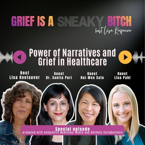 Power of Narratives and Grief in Healthcare
