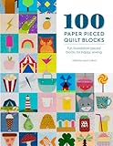 quiltmaus gutschein  100 Paper Pieced Quilt Blocks: Fun Foundation Pieced Blocks for Happy Sewing
