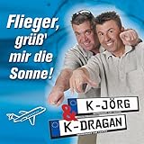 Flieger, grüß mir die Sonne