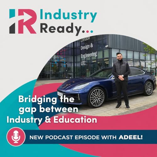 12: Meet Adeel Khaliq: From LDE Learner to Porsche