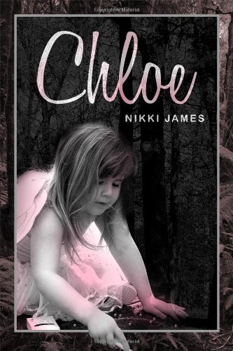 Amazon.com: Chloe: 9781434984562: Nikki James: Books