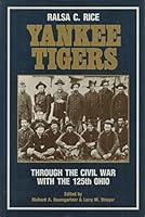 Yankee Tigers: Through the Civil War With the 125th Ohio 0962886629 Book Cover