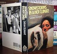 Snowstorms in a Hot Climate 0394570189 Book Cover