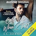Cover of Catch Me When I Fall