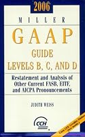 Miller GAAP Guide Levels B, C, and D (2006) (Miller Gaap Practice Manual) 0808089854 Book Cover
