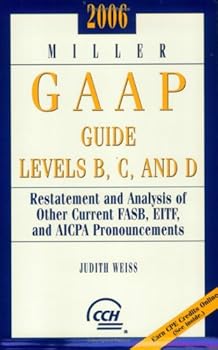 Paperback Miller GAAP Guide Levels B, C, and D (2006) Book
