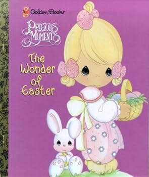The Wonder of Easter: Precious Moments (Golden books) (2000-12-08)