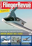 nurflügel segelflugzeug  Horten Aircraft HX 2 Flugzeug Nurflügel / Special Allgemeine Luftfahrt / FliegerRevue 05 2019