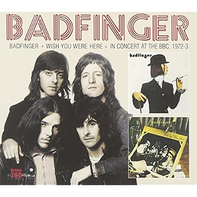 Badfinger & Wish You Were Here & Bbc Sessions