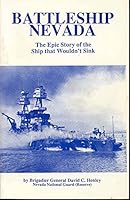 Battleship Nevada: The epic story of the ship that wouldn't sink B00072LLYU Book Cover