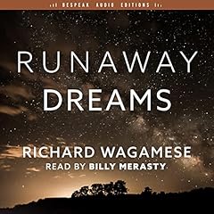 Runaway Dreams Audiolibro Por Richard Wagamese arte de portada