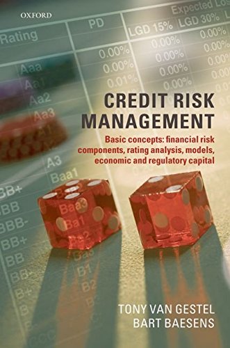 [(Credit Risk Management : Basic Concepts: Financial Risk Components, Rating Analysis, Models, Economic and Regulatory Capital)] [By (author) Tony Van Gestel ] published on (January, 2009)