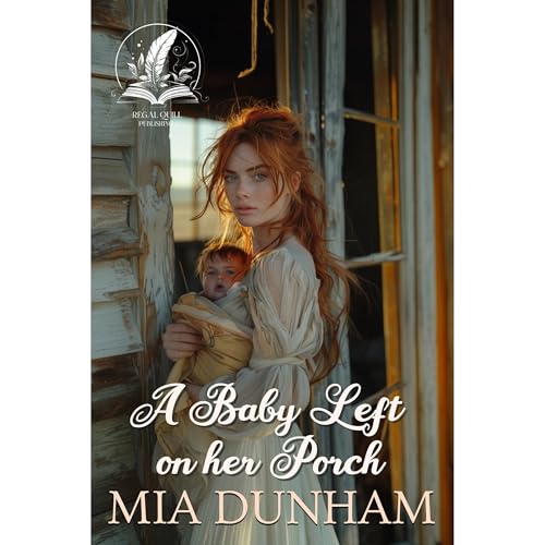 Audiobook: A Baby Left on her Porch by Mia Dunham episode artwork