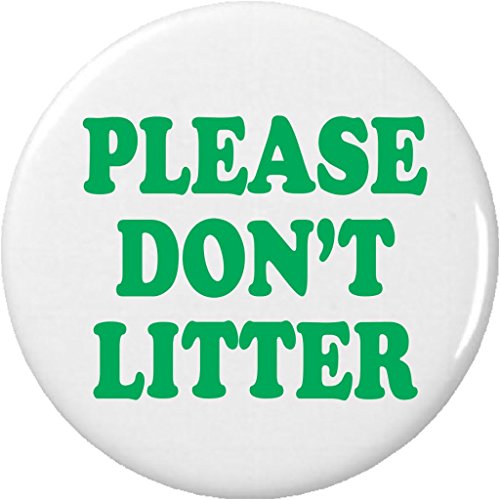 Please Don't Liter 2.25" Keychain Garbage Littering Earth Save Protect