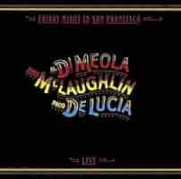 LP パコ・デ・ルシアほか ／ フライデイ・ナイト・イン・サンフランシスコ LP パコ・デ・ルシアほか ／ フライデイ・ナイト・イン