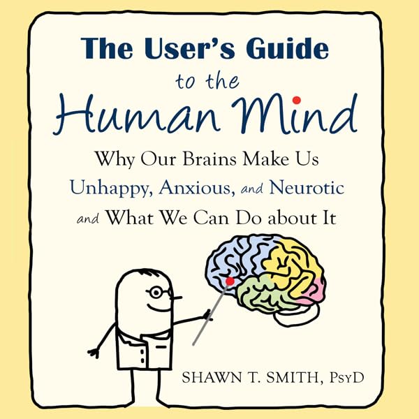 Cover art for The User's Guide to the Human Mind